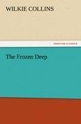 The Frozen Deep - Wilkie Collins