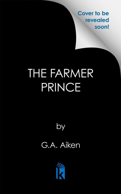 The Farmer Prince - G. A. Aiken