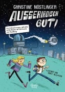 Cover-Bild zum Titel 'Außerirdisch gut!' von 'Christine Nöstlinger'