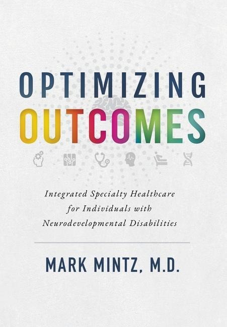 Optimizing Outcomes - Mark Mintz