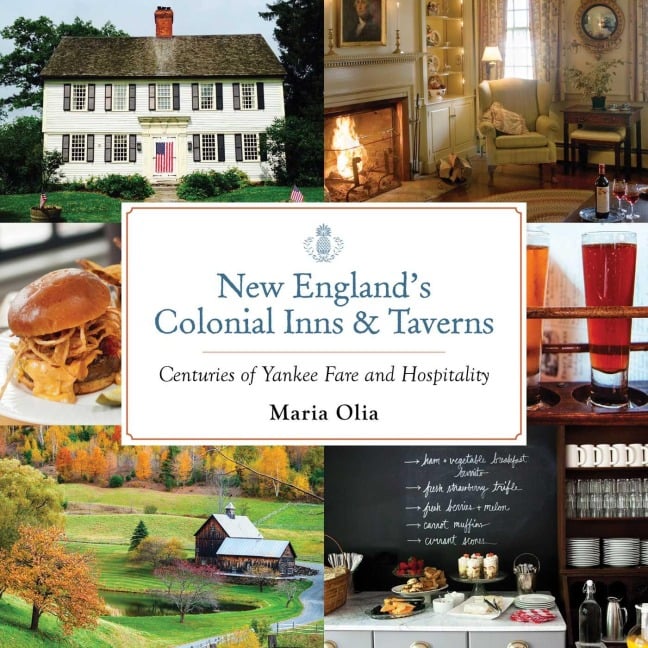 New England's Colonial Inns & Taverns - Maria Olia