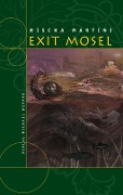 Cover-Bild zum Titel 'Exit Mosel' von 'Mischa Martini'