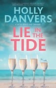 Cover-Bild zum Titel 'Lie In The Tide' von 'Holly Danvers'