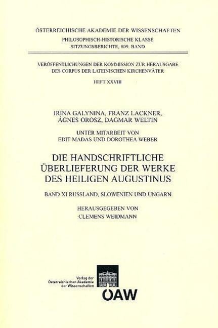 Die handschriftliche Überlieferung der Werke des Heiligen Augustinus - Clemens Weidmann