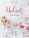 Cover-Bild zum Titel 'Hochzeit - Torten und mehr' von 'Bernd Siefert'