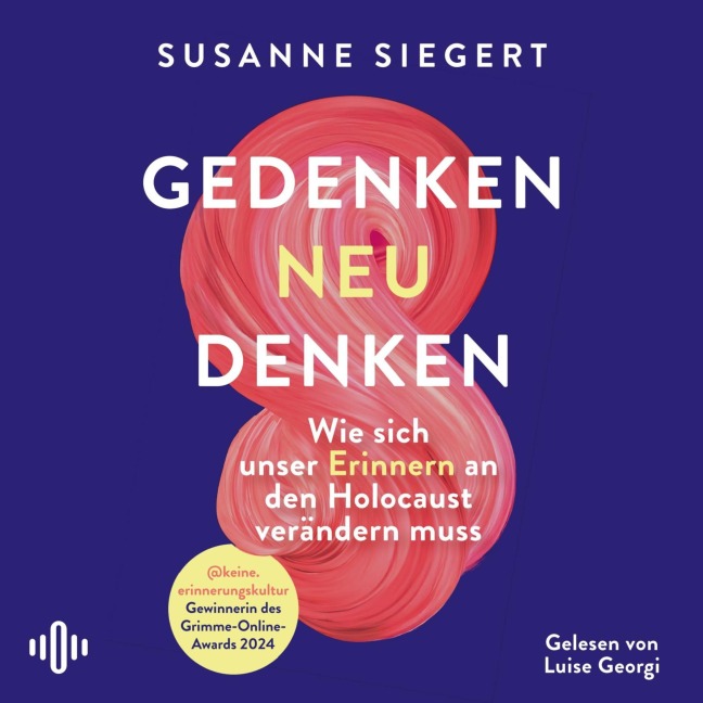 Gedenken neu denken - Susanne Siegert