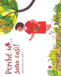 Cover-Bild zum Titel 'Perché io... sono così!' von 'Luigina Del Gobbo'