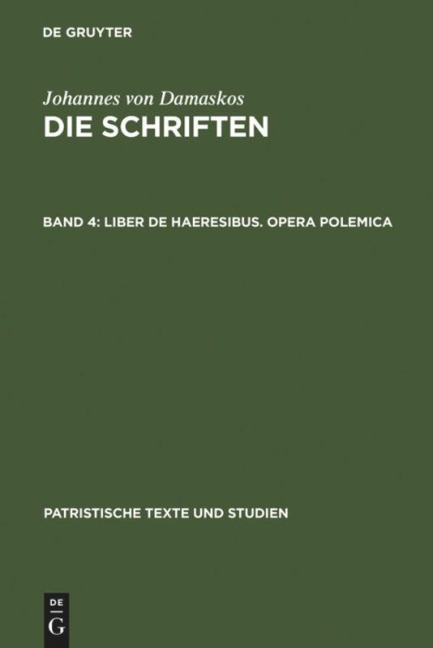 Liber de haeresibus. Opera polemica - 