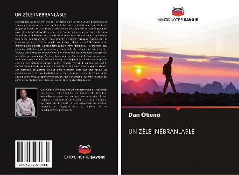 UN ZÈLE INÉBRANLABLE - Dan Otieno