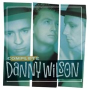 Cover-Bild zum Titel 'Complete Danny Wilson (5CD Boxset)' von 'Danny Wilson'