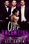 Cover-Bild zum Titel 'Our Valentine (Sexy and Sinful, #2)' von 'Liz Gavin'