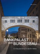 Cover-Bild zum Titel 'Vom Bankpalast zum Bundesbau' von ''