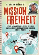 Cover-Bild zum Titel 'Mission Freiheit' von 'Stephan Müller'