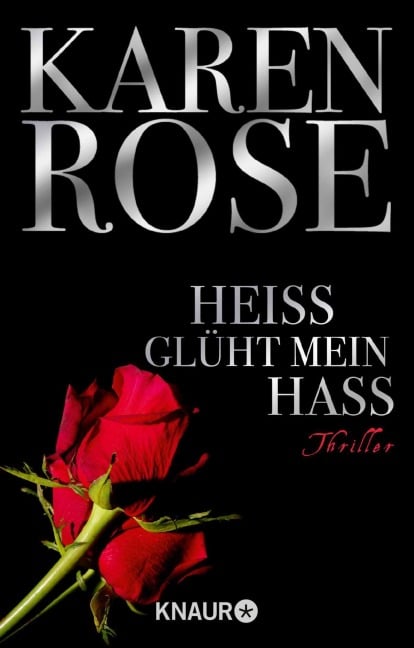 Heiß glüht mein Hass - Karen Rose