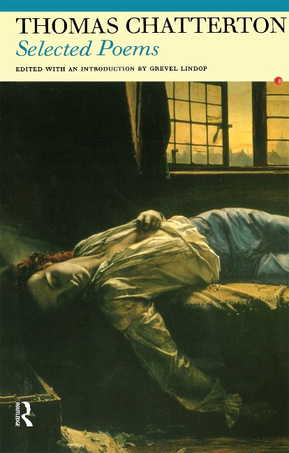 Selected Poems of Thomas Chatterton - Thomas Chatterton