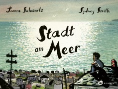 Cover-Bild zum Titel 'Stadt am Meer' von 'Joanne Schwartz'