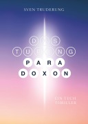 Cover-Bild zum Titel 'Das Turing-Paradoxon' von 'Sven Truderung'