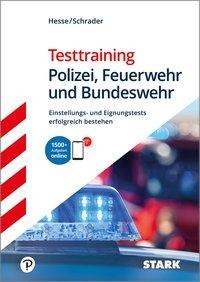 STARK Testtraining Polizei, Feuerwehr und Bundeswehr - Jürgen Hesse, Hans Christian Schrader, Carsten Roelecke