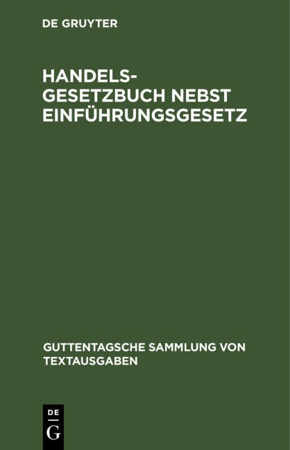 Handelsgesetzbuch nebst Einführungsgesetz - 