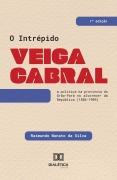 Cover-Bild zum Titel 'O Intrépido Veiga Cabral' von 'Raimundo Nonato da Silva'