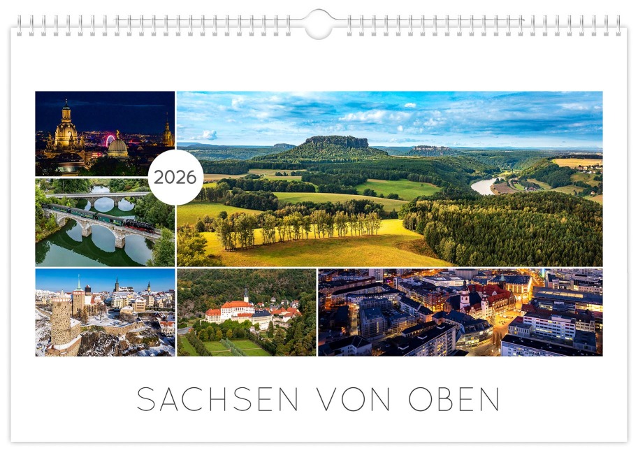 Kalender Sachsen von oben 2026 - Luftaufnahmen - Peter Schubert