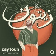 Cover-Bild zum Titel 'Zaytoun' von 'Sylvain/Haidar Bergeron'