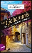 Cover-Bild zum Titel 'Das Geheimnis von La Bastide Blanche' von 'Mary L. Longworth'