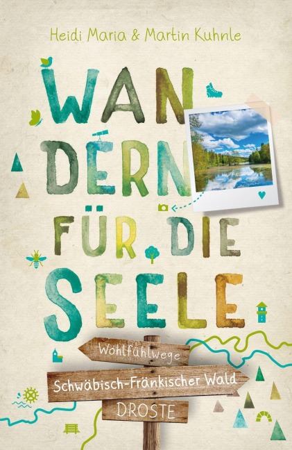 Schwäbisch-Fränkischer Wald. Wandern für die Seele - Heidi Maria Kuhnle, Martin Kuhnle