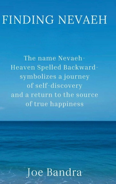 Finding Nevaeh - Joe Bandra