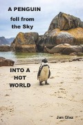 A Penguin Fell From the Sky - Jan Glaz