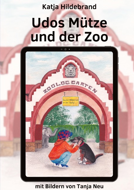 Udos Mütze und der Zoo - Katja Hildebrand