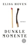 Cover-Bild zum Titel 'Dunkle Momente' von 'Elisa Hoven'