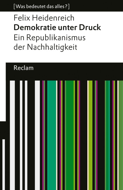 Demokratie unter Druck - Felix Heidenreich
