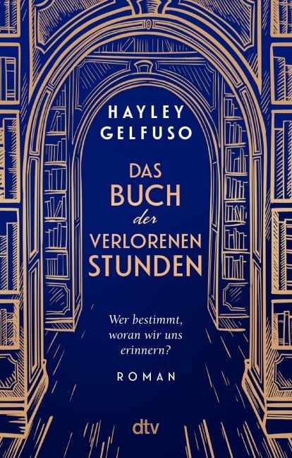 Das Buch der verlorenen Stunden - Hayley Gelfuso
