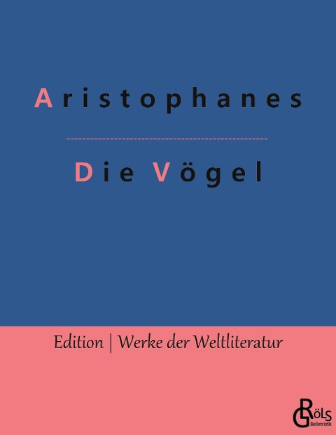 Die Vögel - Aristophanes