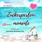 Cover-Bild zum Titel 'Zuckerperlenmomente' von 'Sina Junker'
