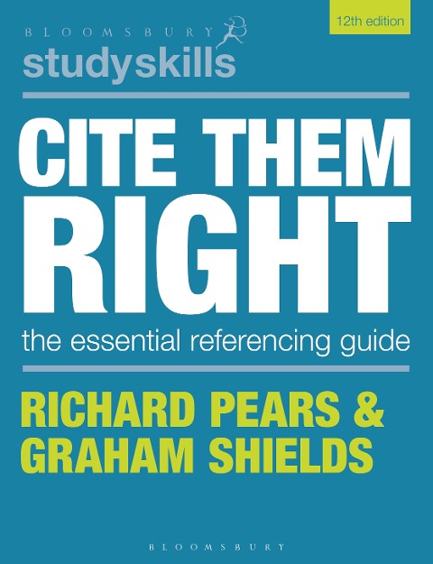 Cite Them Right - Richard Pears, Graham Shields