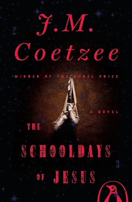 The Schooldays of Jesus - J M Coetzee