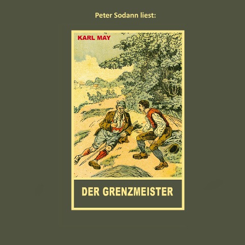 Der Grenzmeister - Karl May