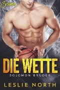 Die Wette (Die Solomon Brüder Serie, #2) - Leslie North