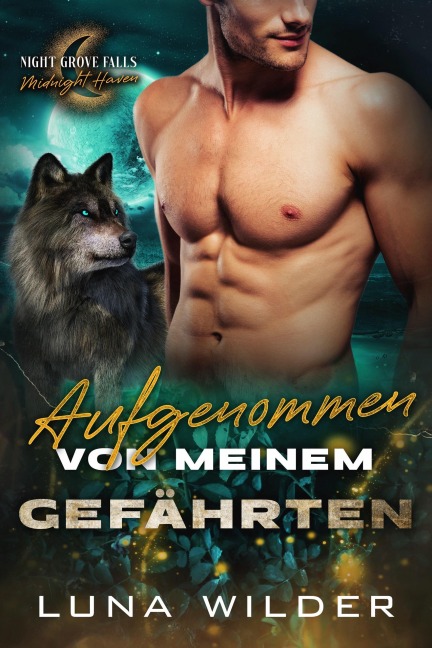 Aufgenommen von meinem Gefährten - Luna Wilder