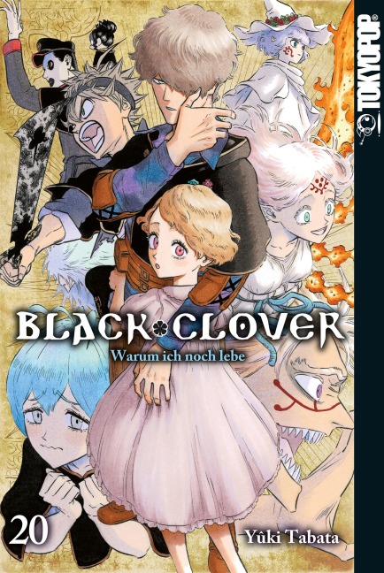 Black Clover 20: Warum ich noch lebe - Yuki Tabata