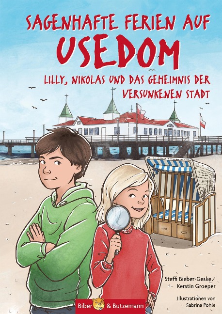 Sagenhafte Ferien auf Usedom - Steffi Bieber-Geske, Kerstin Groeper