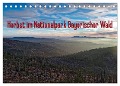 Herbst im Nationalpark Bayerischer Wald (Tischkalender 2025 DIN A5 quer), CALVENDO Monatskalender - Borg Enders