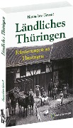 Cover-Bild zum Titel 'Ländliches Thüringen' von 'Hannalore Gewalt'