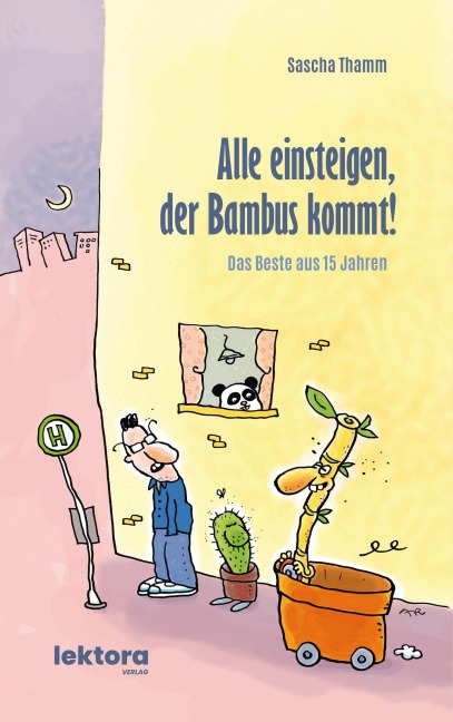 Alle einsteigen, der Bambus kommt! - Sascha Thamm