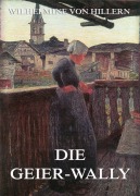 Cover-Bild zum Titel 'Die Geier-Wally' von 'Wilhelmine Von Hillern'