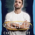 Cover-Bild zum Titel '#Selfie Lib/E' von 'Cambria Hebert'