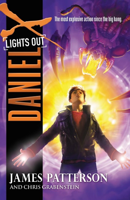 Daniel X: Lights Out - James Patterson, Chris Grabenstein