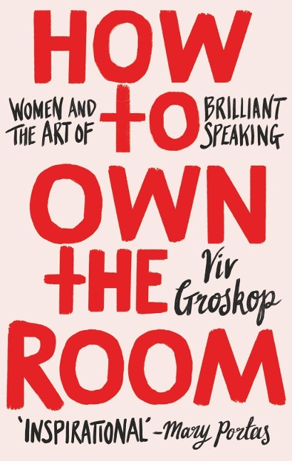 How to Own the Room - Viv Groskop